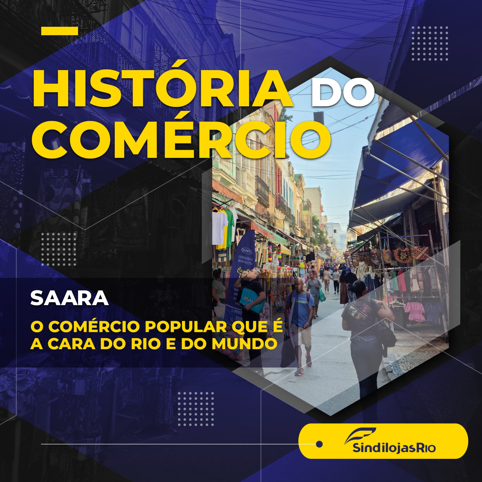 Você está visualizando atualmente SAARA – O comércio popular  que é a cara do Rio e do mundo