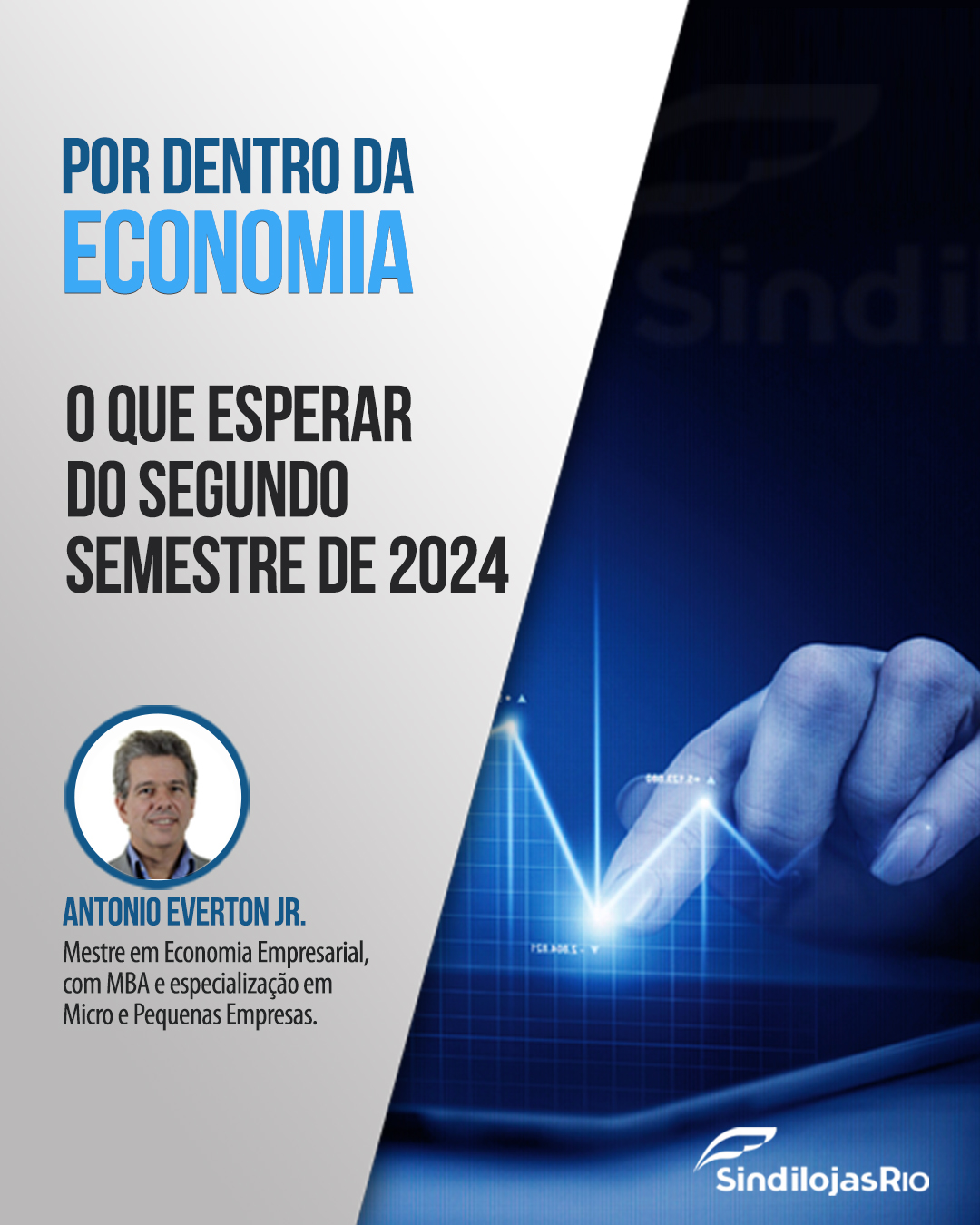 Leia mais sobre o artigo O que esperar  do segundo  semestre de 2024