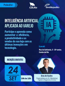 Leia mais sobre o artigo Palestra gratuita – Inteligência Artificial aplicada ao Varejo