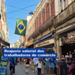 Reajuste Salarial dos trabalhadores do Comércio