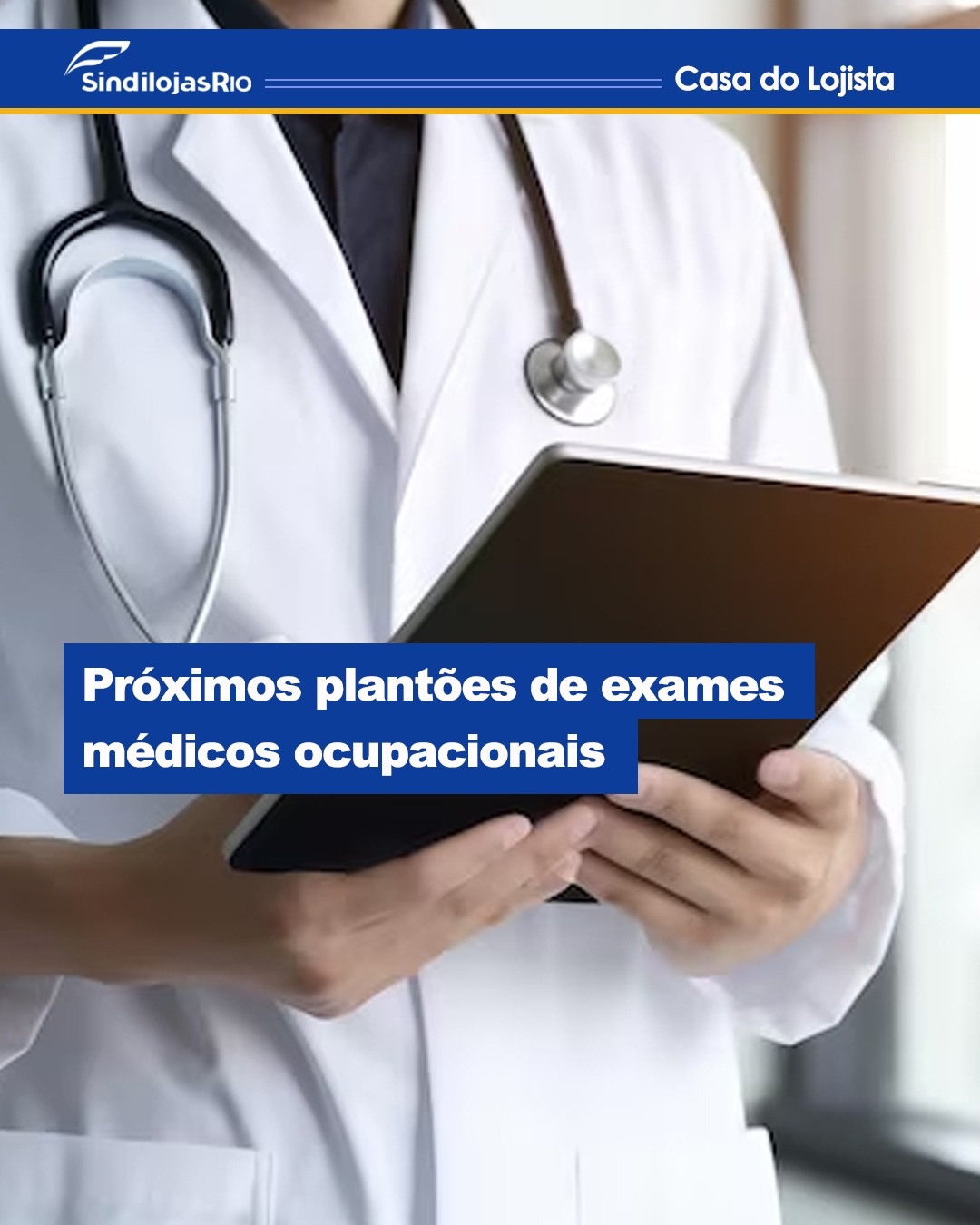 Leia mais sobre o artigo Próximos plantões de exames médicos ocupacionais