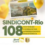 Parabéns, SINDICONT-Rio, pelos 108 anos de história e conquistas!