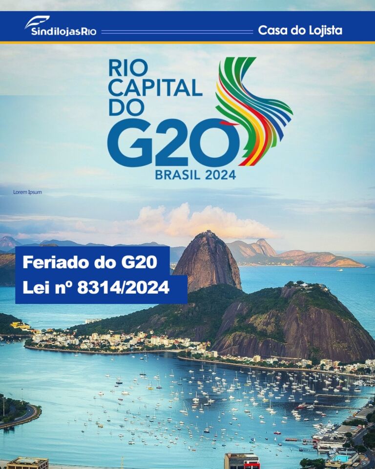 Feriado do G20 Lei nº 8314/2024 SindilojasRio