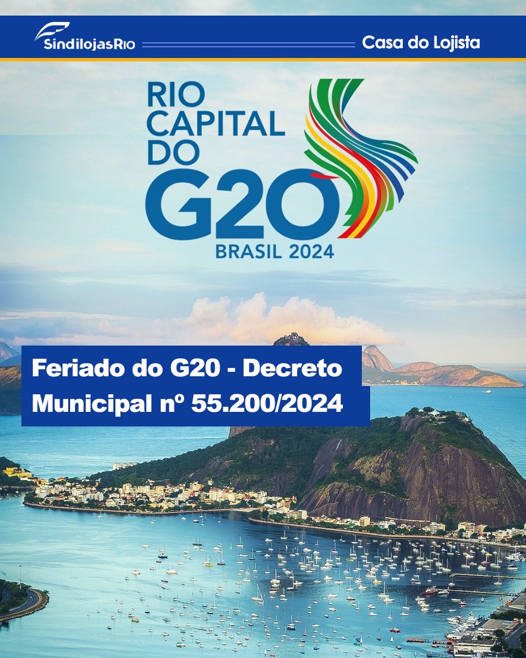 Leia mais sobre o artigo Comunicado sobre o feriado do G20 – Decreto nº 55.200/2024