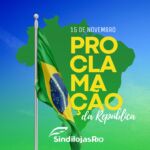 15 de novembro – Proclamação da República