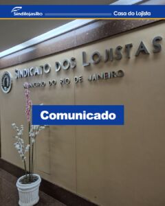 Leia mais sobre o artigo Comunicado – Expediente de Final de Ano do SindilojasRio