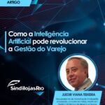 Como a Inteligência Artificial pode revolucionar a Gestão do Varejo