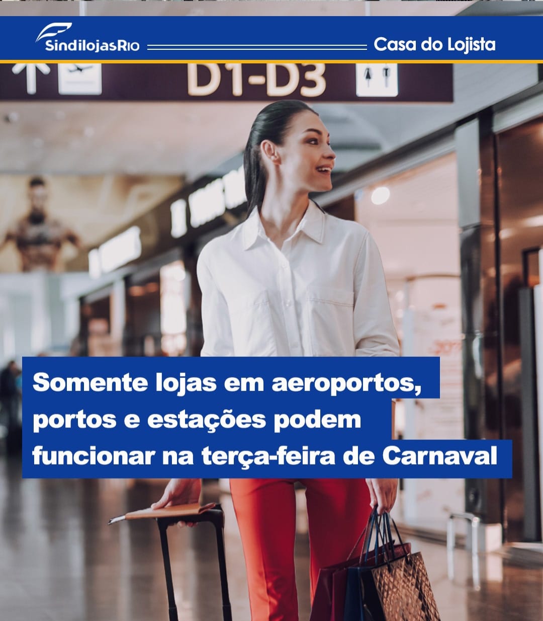 No momento, você está visualizando Somente lojas em aeroportos, portos e estações podem funcionar na terça-feira de Carnaval