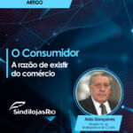 O Consumidor – A razão de existir do comércio