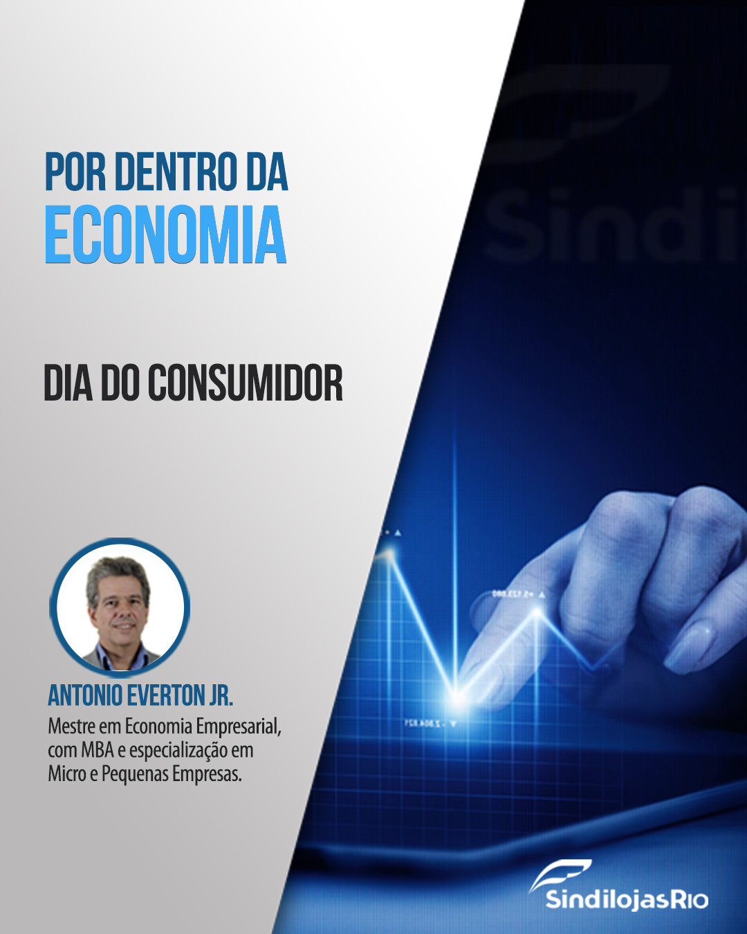 Leia mais sobre o artigo Por dentro da Economia – Dia do Consumidor