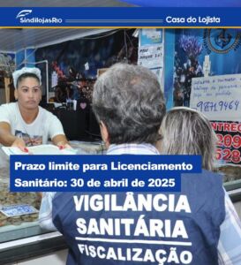 Leia mais sobre o artigo Licenciamento Sanitário 2025 – Prazo termina nesta quarta-feira (30)