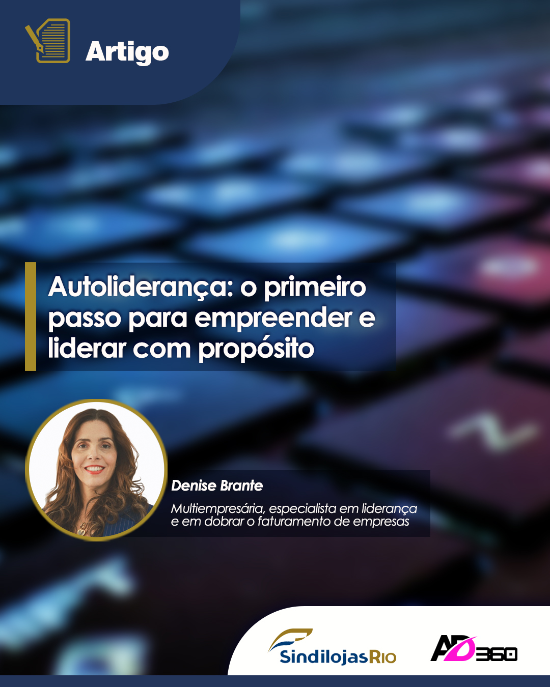No momento, você está visualizando Artigo | Autoliderança: o primeiro passo para empreender e liderar com propósito