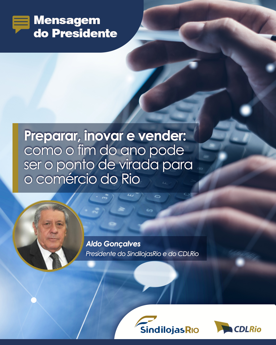 Leia mais sobre o artigo Mensagem do presidente | Preparar, inovar e vender: como o fim do ano pode  ser o ponto de virada para o comércio do Rio