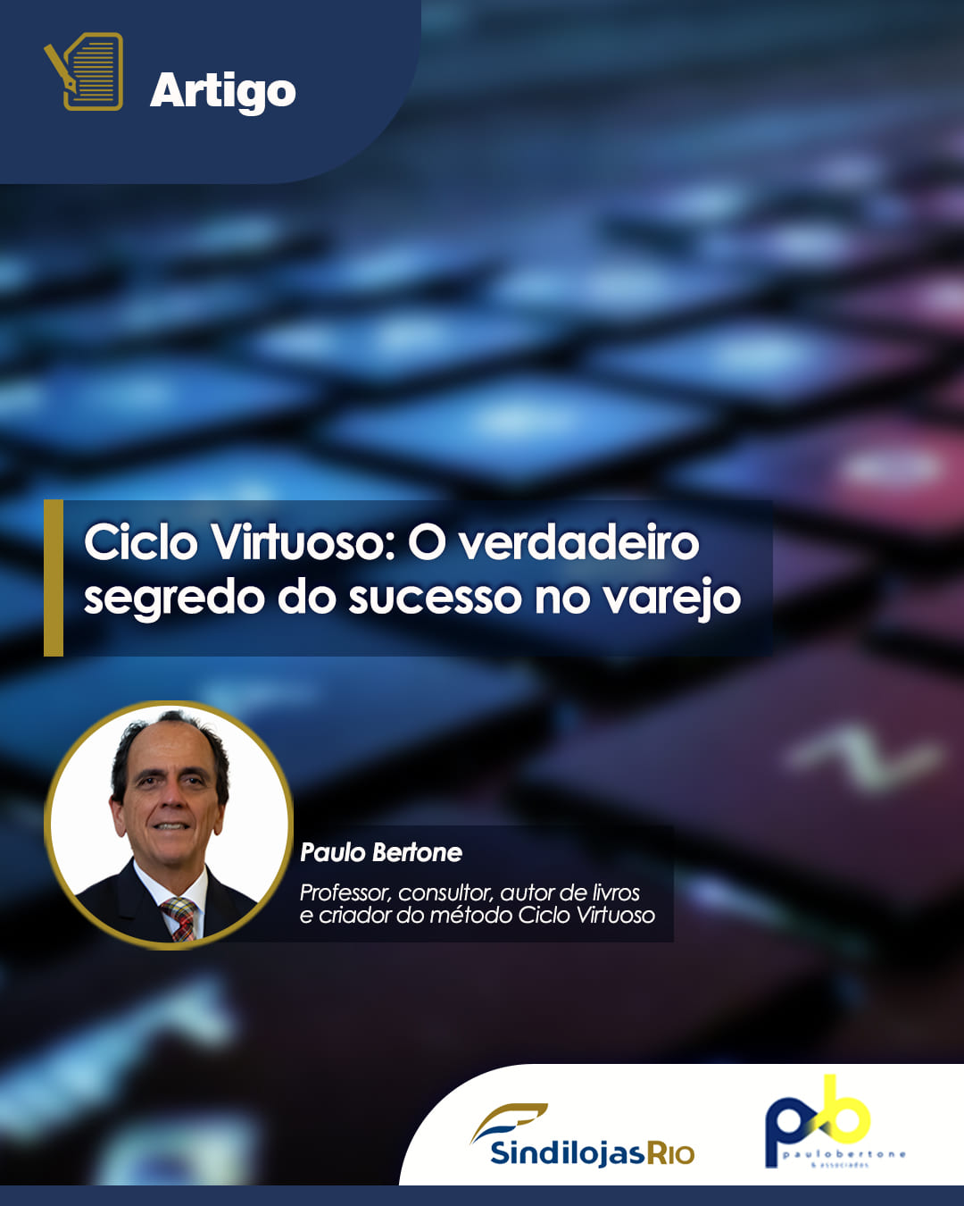 Leia mais sobre o artigo Artigo | Ciclo Virtuoso: O verdadeiro  segredo do sucesso no varejo