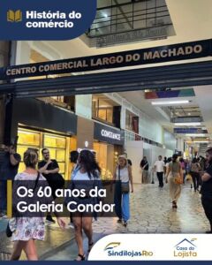 Leia mais sobre o artigo História do Comércio | Os 60 anos da Galeria Condor