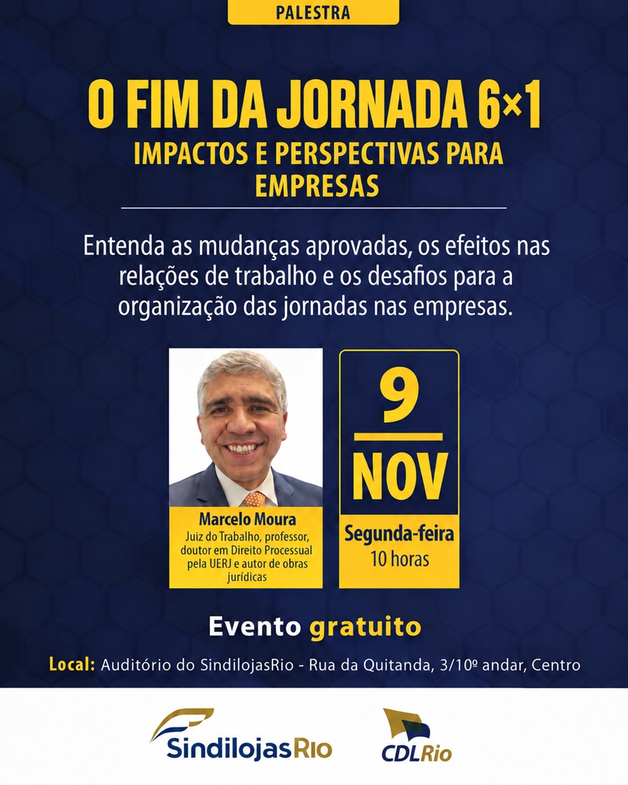 Leia mais sobre o artigo Fim da Jornada 6×1 – SindilojasRio e CDLRio promovem palestra gratuita para esclarecer dúvidas dos lojistas